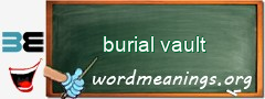 WordMeaning blackboard for burial vault